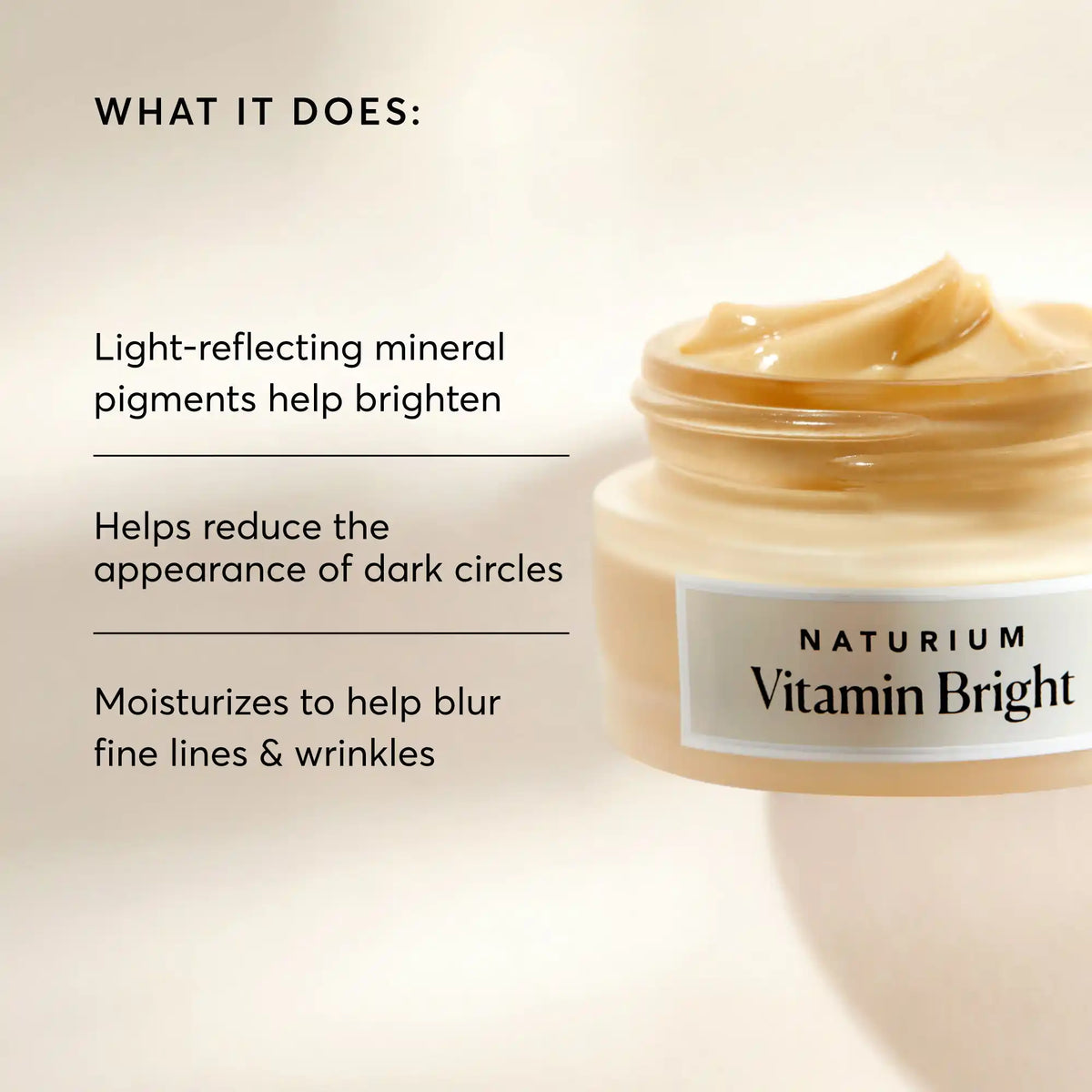 vitamin-bright-illuminating-eye-cream-p9 NATR-10086-Alt-Image-Vitamin-Bright-Illuminating-Eye-Cream-02_b4051379-6020-47e3-9fb5-1793b743726f.webp
