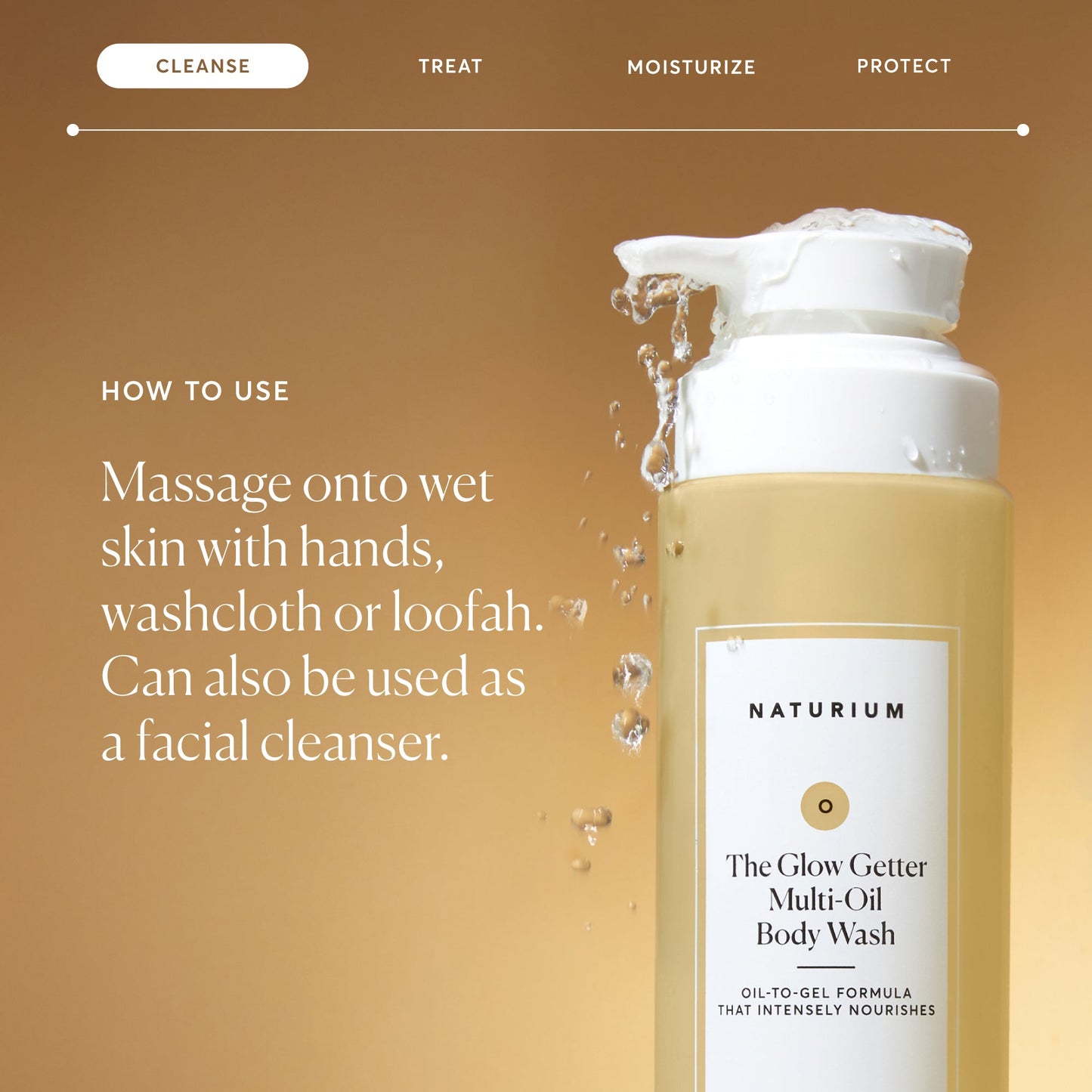 the-glow-getter-multi-oil-hydrating-body-wash-x8 NATR-40001-Alt-Images-The-Glow-Getter-Multi-Oil-Body-Wash-04_830fcb56-6eaa-41f6-ad66-6cdcd333d0d7.jpg