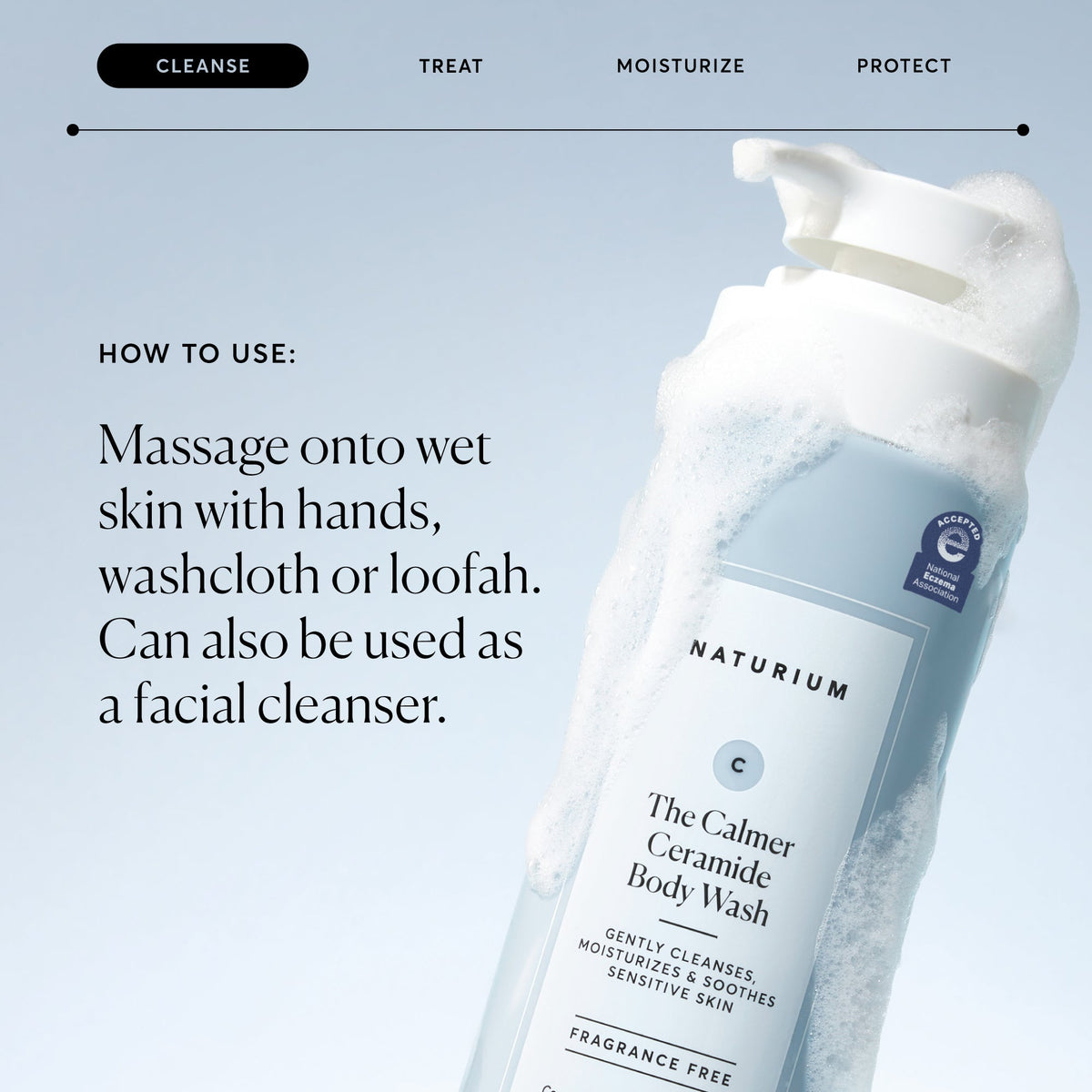 the-calmer-ceramide-body-wash-s3 NATR-40025-Alt-Image-The-Calmer-Ceramide-Body-Wash-04_473be386-102a-4b8d-acae-f11f38e14d29.jpg